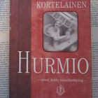 Anna Kortelainen - Hurmio: oireet, hoito, ennaltaehkäisy - pikkukuva 1