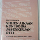 Mäkinen / Siihen aikaan kun isoisä jäsenkirjan otti - Karkku - pikkukuva 1