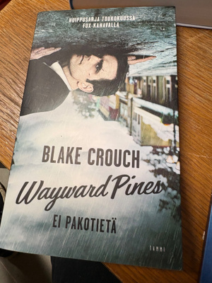 Blake Vrouch, Wayward Pines Ei pakotietä