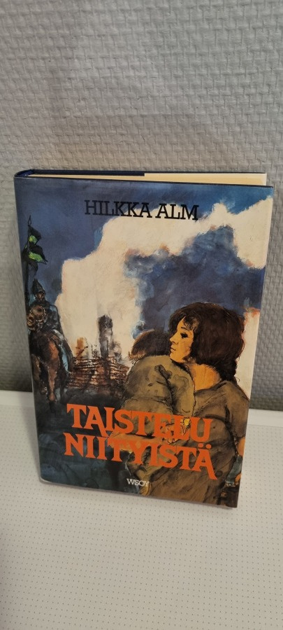 Hilkka Alm : Taistelu niityistä