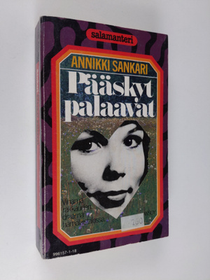 Annikki Sankari : Pääskyt palaavat