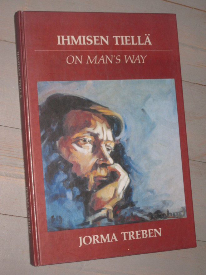 Jorma Treben  Ihmisen tiellä - On man´s way