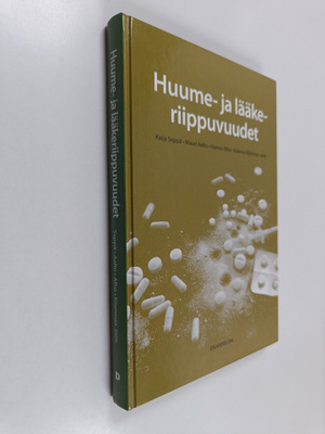 Mauri Aalto ym. : Huume- ja lääkeriippuvuudet