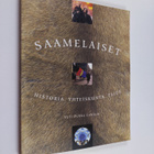 Veli-Pekka Lehtola : Saamelaiset : historia, yhteiskunta,... - pikkukuva 1