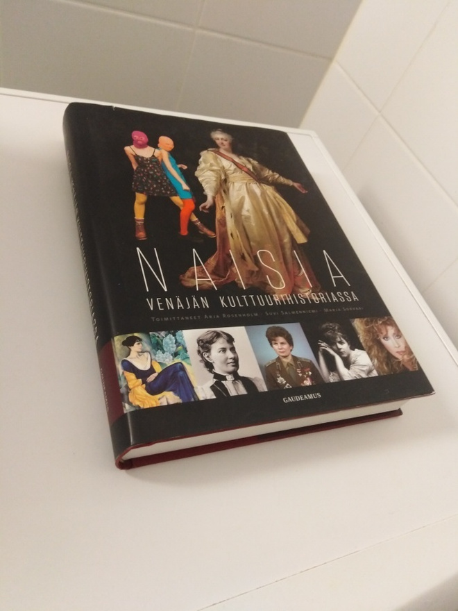 Arja Rosenholm ym toim: Naisia Venäjän kulttuurihistoriassa
