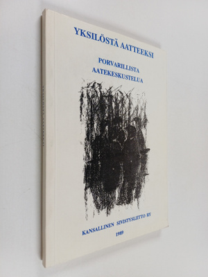 Yksilöstä aatteeksi
