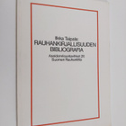 Ilkka Taipale : Rauhankirjallisuuden bibliografia - pikkukuva 1