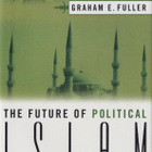 Graham E. Fuller: The future of political Islam - pikkukuva 1