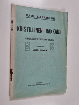 Yrjo Sirola : Kristillinen rakkaus historiallisten tosias...