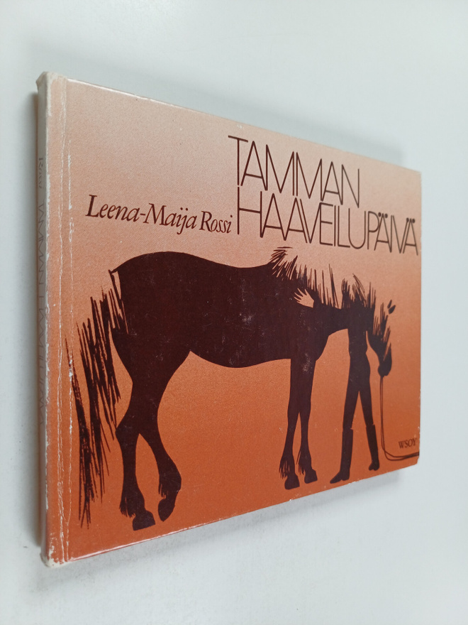 Leena-Maija Rossi : Tamman haaveilupäivä