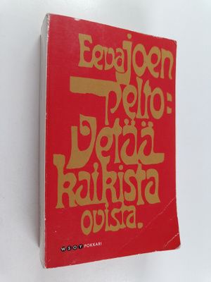 Eeva Joenpelto : Vetää kaikista ovista