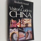 Elizabeth Morrell : A visitor's guide to China - pikkukuva 1