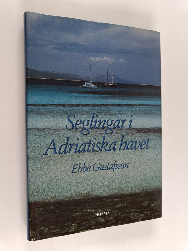 Ebbe Gustafsson : Seglingar i Adriatiska havet