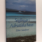 Ebbe Gustafsson : Seglingar i Adriatiska havet - pikkukuva 1