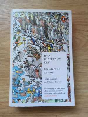 Donvan & Zucker : In a Different Key - The Story of Autism