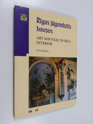 Vita Banga : Rigas jugendstils. Interjers