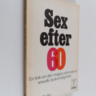 Isadore Rubin : Sex efter 60 - En bok om den mogna männis... - pikkukuva 1