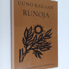 Uuno Kailas : Uuno Kailaan runoja - pikkukuva 1