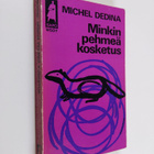 Michel Dedina : Minkin pehmeä kosketus - pikkukuva 1