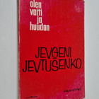 Jevgeni Jevtusenko : Olen vaiti ja huudan - pikkukuva 1