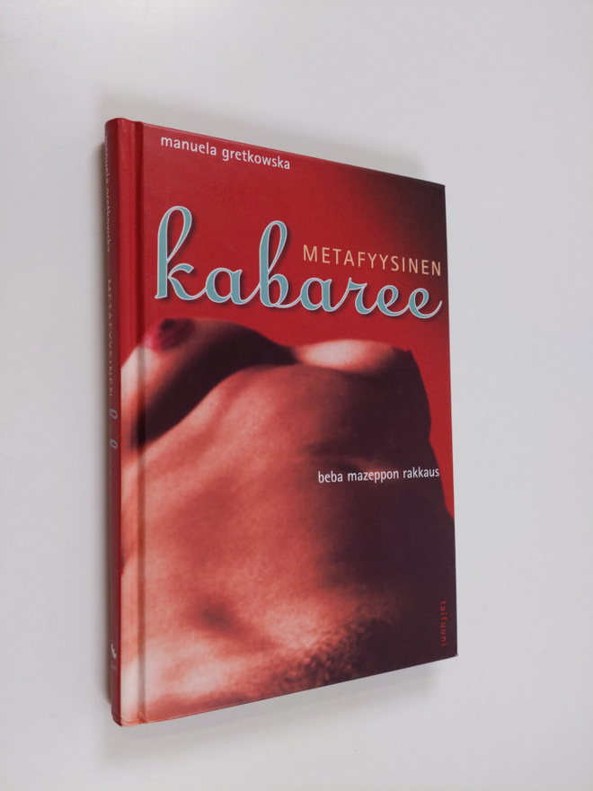 Manuela Gretkowska : Metafyysinen kabaree
