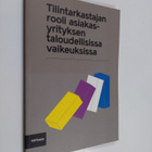 Tilintarkastajan rooli asiakasyrityksen taloudellisissa v... - pikkukuva 1