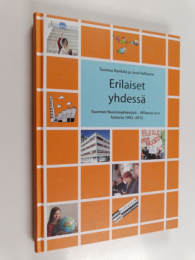Tuomas Rantala ym. : Erilaiset yhdessä : Suomen Nuorisoyh...