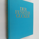 Otto F. Beer : Der Fenster Gucker : Österreich in Geschic... - pikkukuva 1