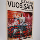 Kuohuva vuosisata - 1900 luvun historia 9/1973 - pikkukuva 1