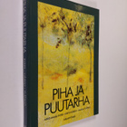 Aino-Maija Evers : Piha ja puutarha - pikkukuva 1