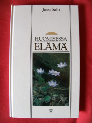 Salo, Jussi : Huomisessa elämä