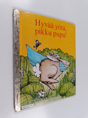 Joan Bowden : Hyvää yötä, pikku pupu!