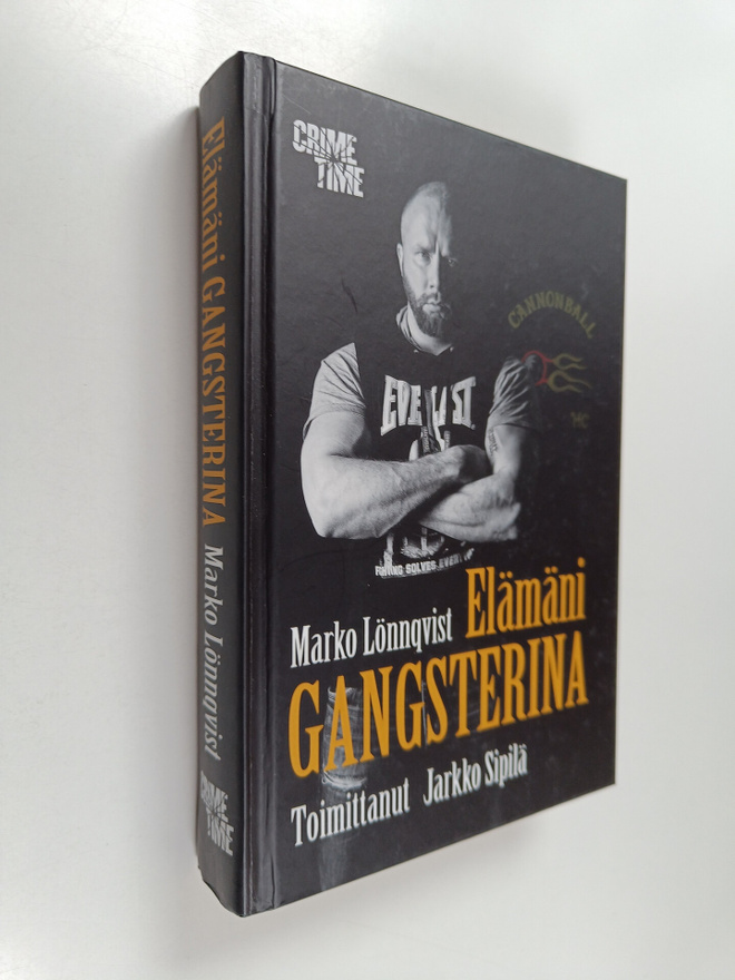 Marko Lönnqvist : Elämäni gangsterina