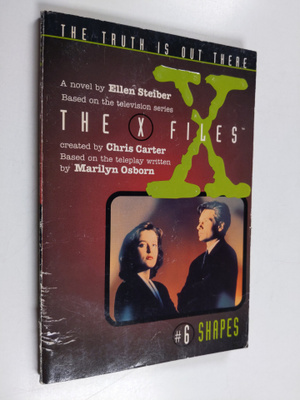 Ellen Steiber : X Files #06 Shapes