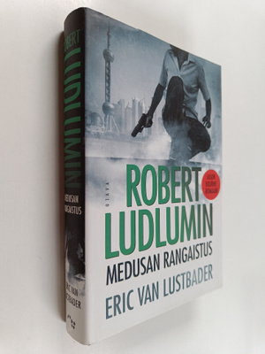 Eric Van Lustbader : Robert Ludlumin Medusan rangaistus