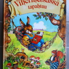 Vihermetsässä tapahtuu, ihana satukirja 1991 - pikkukuva 1