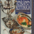 Tuukkanen, Hariton: Venäläinen keittokirja, Tammi 1991, sid. - pikkukuva 1
