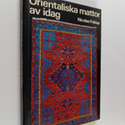 Nicolas Fokker : Orientaliska mattor av idag - pikkukuva 1