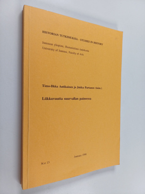 Liikkuvuutta suurvallan paineessa
