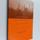 Bryan S. Turner : Orientalism, postmodernism and globalism - pikkukuva 1