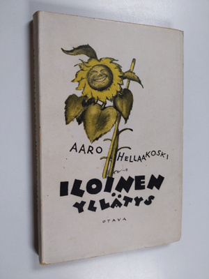 Aaro Hellaakoski : Iloinen yllätys : novelleja