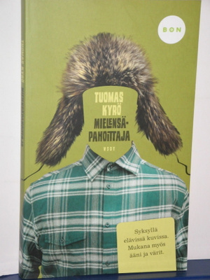 Tuomas Kyrö : MIELENSÄPAHOITTAJA