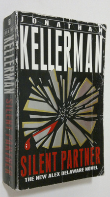 Jonathan Kellerman : Silent Partner