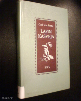 Carl von Linne: LAPIN KASVEJA (Sis.pk:t)