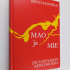 Risto Manerus : Mao ja mie : jalankulkijan kertomuksia - pikkukuva 1