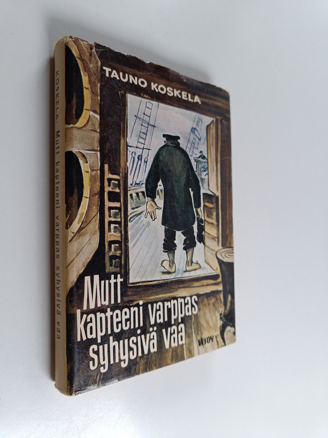 Tauno Koskela : Mutt kapteeni varppas syhysivä vaa : ynnä...