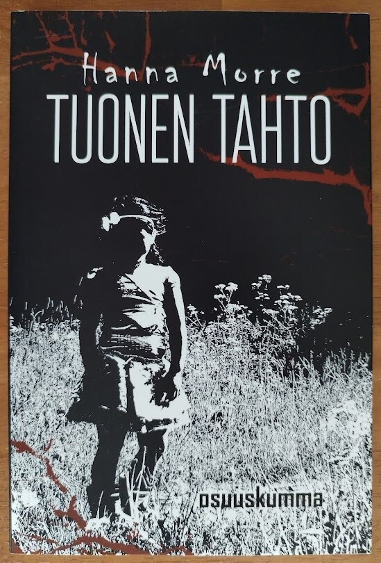 Hanna Morre: Tuonen tahto