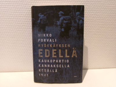 Mikko Porvali: Hyökkäyksen edellä