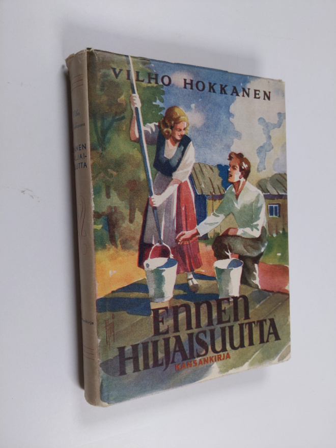 Vilho Hokkanen : Ennen hiljaisuutta