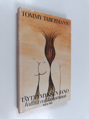 Tommy Tabermann : Täyttymyksen jano